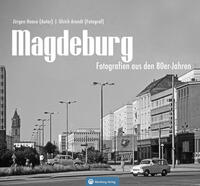 Vorderes Coverbild Magdeburg - Fotografien aus den 80er-Jahren