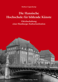 Vorderes Coverbild Die Hansische Hochschule für bildende Künste