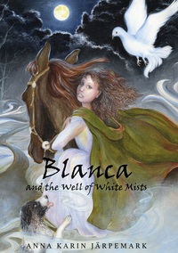 Vorderes Coverbild Blanca and the Well of White Mists