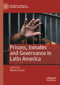 Vorderes Coverbild Prisons, Inmates and Governance in Latin America