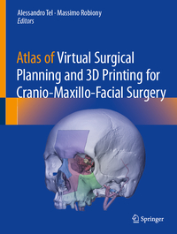 Vorderes Coverbild Atlas of Virtual Surgical Planning and 3D Printing for Cranio-Maxillo-Facial Surgery