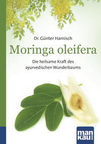 Vorderes Coverbild Moringa oleifera. Kompakt-Ratgeber