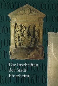 Vorderes Coverbild Die Inschriften der Stadt Pforzheim