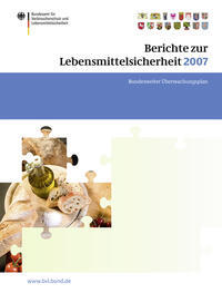 Vorderes Coverbild Berichte zur Lebensmittelsicherheit 2007