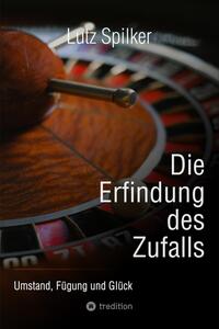 Vorderes Coverbild Die Erfindung des Zufalls