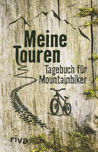 Vorderes Coverbild Meine Touren: Tagebuch für Mountainbiker
