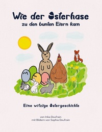 Vorderes Coverbild Wie der Osterhase zu den bunten Eiern kam