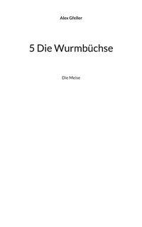 Vorderes Coverbild 5 Die Wurmbüchse