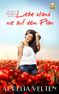 Vorderes Coverbild Liebe stand nie auf dem Plan