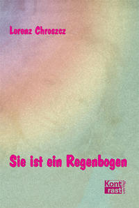 Vorderes Coverbild Sie ist ein Regenbogen