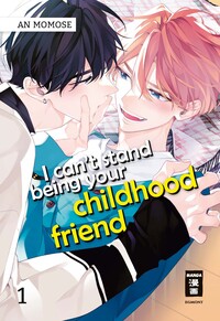 Vorderes Coverbild I can’t stand being your Childhood Friend 01
