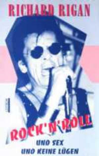Vorderes Coverbild Rock'n'Roll und Sex und keine Lügen