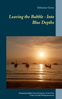 Vorderes Coverbild Leaving the Bubble - Into Blue Depths