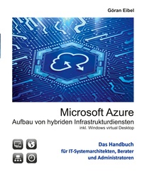 Vorderes Coverbild Microsoft Azure Aufbau von hybriden Infrastrukturdiensten