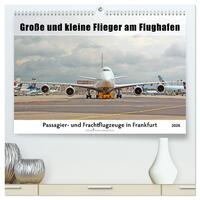 Vorderes Coverbild Große und kleine Flieger am Flughafen (hochwertiger Premium Wandkalender 2026 DIN A2 quer), Kunstdruck in Hochglanz