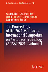 Vorderes Coverbild The Proceedings of the 2021 Asia-Pacific International Symposium on Aerospace Technology (APISAT 2021), Volume 1