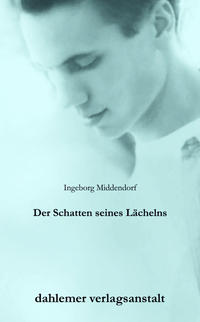 Vorderes Coverbild Der Schatten seines Lächelns