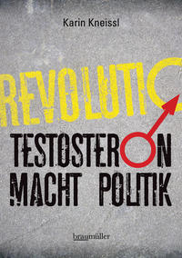 Vorderes Coverbild TESTOSTERON MACHT POLITIK