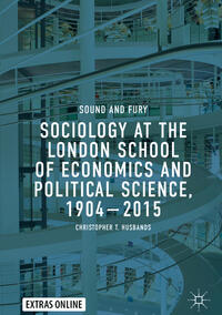 Vorderes Coverbild Sociology at the London School of Economics and Political Science, 1904–2015