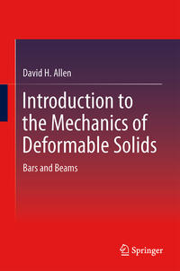 Vorderes Coverbild Introduction to the Mechanics of Deformable Solids