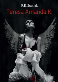 Vorderes Coverbild Teresa Amanda K.
