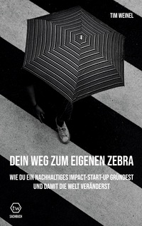 Vorderes Coverbild Dein Weg zum eigenen Zebra