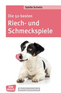 Vorderes Coverbild Die 50 besten Riech- und Schmeckspiele