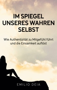 Vorderes Coverbild Im Spiegel unseres wahren Selbst