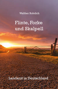 Vorderes Coverbild Flinte, Forke und Skalpell