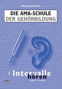Vorderes Coverbild Die AMA-Schule der Gehörbildung
