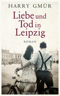 Vorderes Coverbild Liebe und Tod in Leipzig