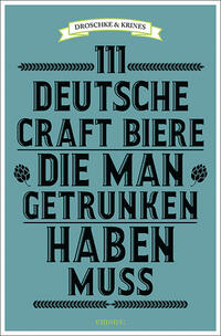 Vorderes Coverbild 111 deutsche Craft Biere, die man getrunken haben muss