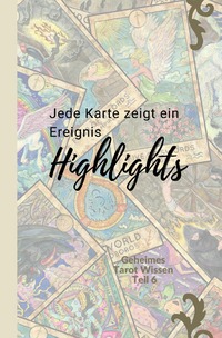 Vorderes Coverbild Geheimes Tarot-Wissen / Tarot: Highlights