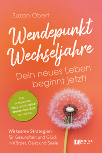 Vorderes Coverbild Wendepunkt Wechseljahre: Dein neues Leben beginnt jetzt!