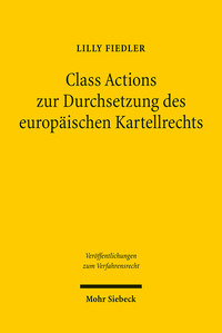 Vorderes Coverbild Class Actions zur Durchsetzung des europäischen Kartellrechts