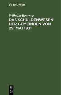 Vorderes Coverbild Das Schuldenwesen der Gemeinden