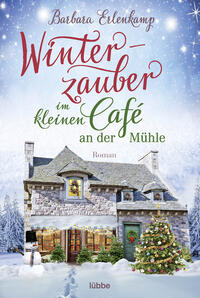 Vorderes Coverbild Winterzauber im kleinen Café an der Mühle