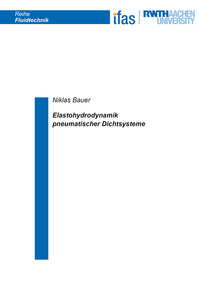 Vorderes Coverbild Elastohydrodynamik pneumatischer Dichtsysteme