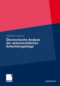 Vorderes Coverbild Ökonomische Analyse der aktienrechtlichen Anfechtungsklage