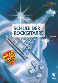 Vorderes Coverbild Schule der Rockgitarre Band 1