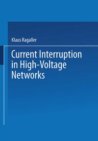 Vorderes Coverbild Current Interruption in High-Voltage Networks