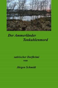Vorderes Coverbild Der Ammerländer Tonkuhlenmord