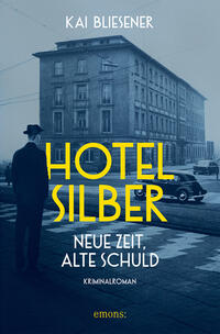 Vorderes Coverbild Hotel Silber – neue Zeit, alte Schuld
