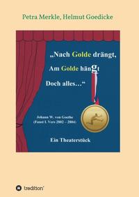 Vorderes Coverbild Nach Golde drängt, Am Golde hängt Doch alles