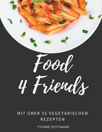 Vorderes Coverbild Food 4 Friends