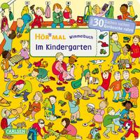 Vorderes Coverbild Hör mal (Soundbuch): Wimmelbuch: Im Kindergarten