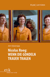 Vorderes Coverbild Nicolas Roeg: WENN DIE GONDELN TRAUER TRAGEN