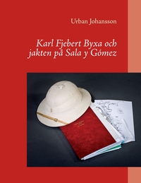 Vorderes Coverbild Karl Fjebert Byxa och jakten på Sala y Gómez