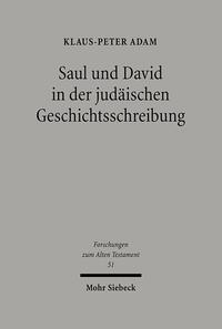 Vorderes Coverbild Saul und David in der judäischen Geschichtsschreibung