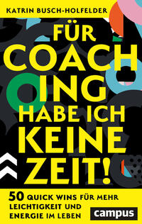 Vorderes Coverbild Für Coaching habe ich keine Zeit!